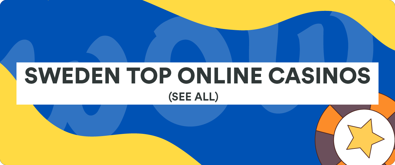 List of the Best Casino Sites in Sweden List of the Best Casino Sites in Sweden